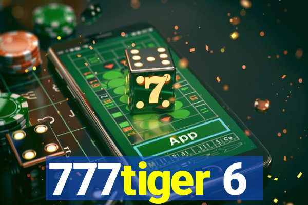 777tiger 6